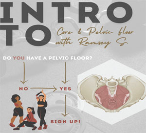 Intro to Core and pelvic floor with Ramsey